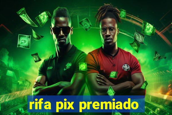 rifa pix premiado